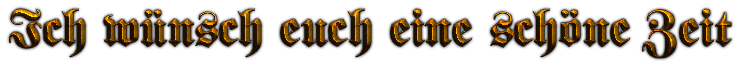 Ich wünsch euch eine schöne Zeit